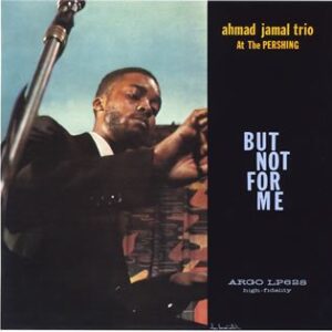 But Not for Me - Jamal, Ahmad (CDs)