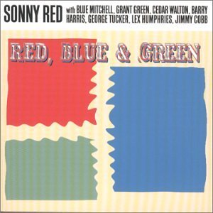 Red Blue & Green - Sonny Red (CDs)