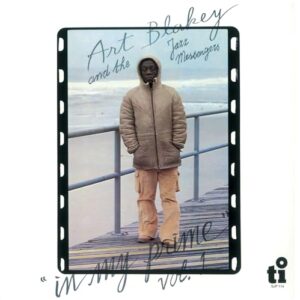 In My Prime Vol 1 - Art Blakey and The Jazz Messengers (CDs)
