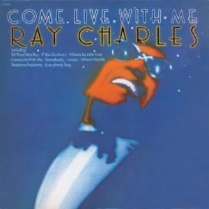 Come Live With Me - Ray Charles (CDs)