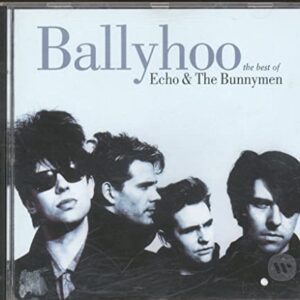 Ballyhoo (Best Of) - Echo and the Bunnymen (CDs)
