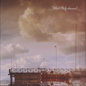 While Italy Dreamed ….Through Summers Of Haze - Speed Of The Stars (Steve Kilbey & Frank Kearns) (CDs)