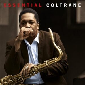 Essential Coltrane - Digipak - John Coltrane (CDs)