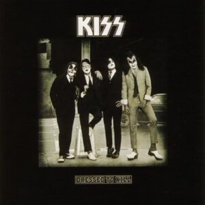 Dressed to Kill - Kiss (CDs)