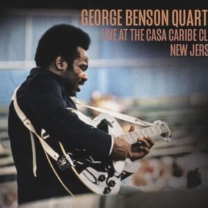 Live At The Casa Caribe Club, New Jersey - George Benson (CDs)