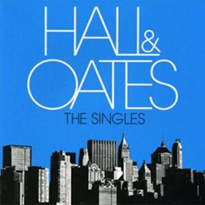 Singles - HALL & OATES (CDs)