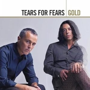 Tears For Fears - GOLD The Very Best Of Tears For Fears - Tears For Fears (CDs)
