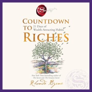 Countdown to Riches: 21 Days of Wealth-Attracting Habits - Byrne, Rhonda (CDs)