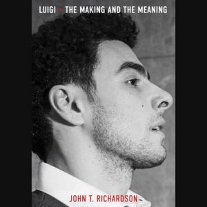 Luigi: The Making and the Meaning - Richardson, John H (CDs)