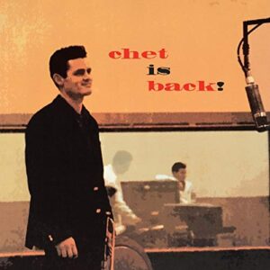 Chet Is Back - Chet Baker (CDs)