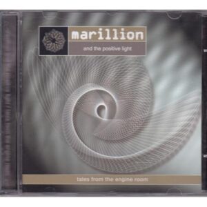 Tales From The Engine Room - Marillion And Positive Light (CDs)