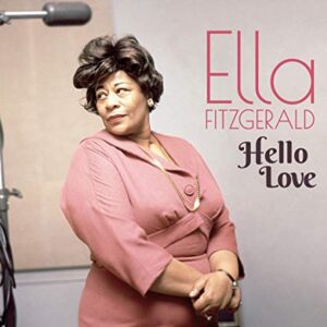 Hello Love+9 Bonus Tracks - Fitzgerald, Ella (CDs)