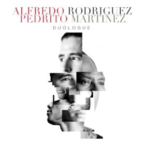 Duologue - Alfredo Rodriguez, Pedrito Martinez (CDs)