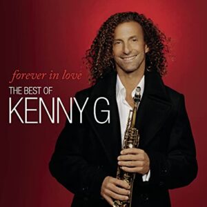 Forever In Love: The Best Of Kenny G [CD] - Kenny G (CDs)
