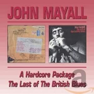 A Hard Core Package/The Last of the British Blues - Mayall John (CDs)