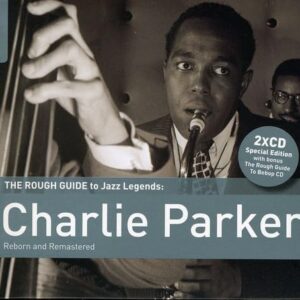Rough Guide to Charlie Parker - Parker, Charlie (CDs)