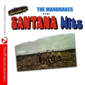 Mandrakes Play Santana Hits - Mandrakes (CDs)