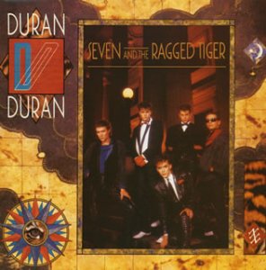 Seven & Ragged Tiger - Duran Duran (CDs)