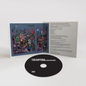 I am not there Anymore - The Clientele (CDs)