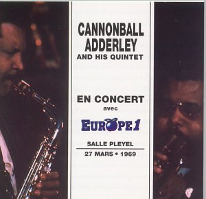 Cannonball Adderley And His Quintet EN CONCERT - Cannonball Adderley (CDs)