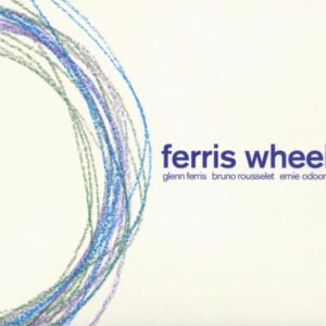 Ferris Wheel - Ferris Glenn (CDs)