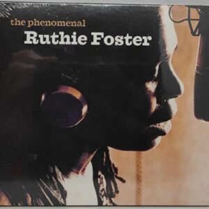Phenomenal Ruthie Foster - Foster Ruthie (CDs)