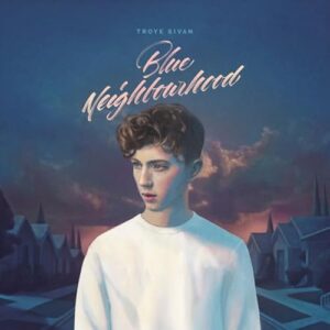 Blue Neighbourhood (Deluxe Edition) [CD] - Troye Sivan (CDs)