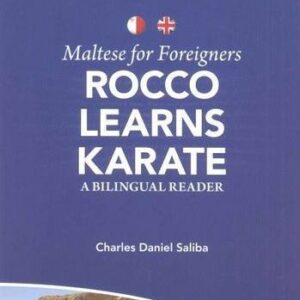 Maltese for Foreigners - Rocco Learns Karate: A Bilingual Maltese-English Reader - Saliba, C. D. (CDs)