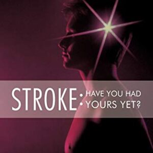 Stroke: Have You Had Yours Yet? - John Lipsett CD Af Cwo, Lipsett CD Af Cw (CDs)