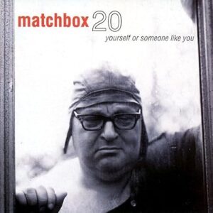 Matchbox 20 - Yourself Or Someone Like You CD (CDs)