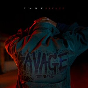 SAVAGE (Edited) - Tank (CDs)