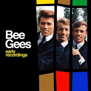 EARLY RECORDINGS - The Bee Gees (CDs)