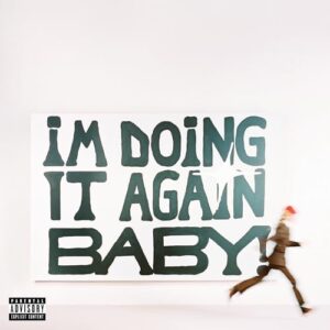 I'm Doing It Again Baby! - girl in red (CDs)