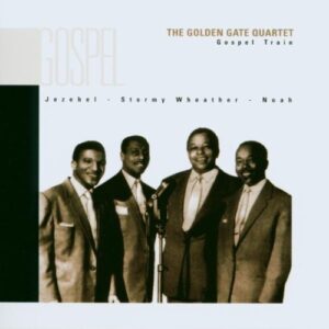 Gospel Train - Golden Gate Quartet (CDs)