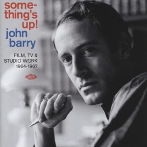 John Barry Something's Up! Film, Tv & Studio Work 1964-1967 - John Barry (CDs)