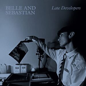 Late Developers - Belle and Sebastian (CDs)