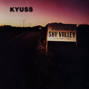 Welcome To Sky Valley [CD] - Kyuss (CDs)