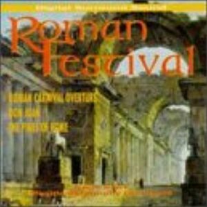 Roman Festival - Ottorino Respighi (CDs)