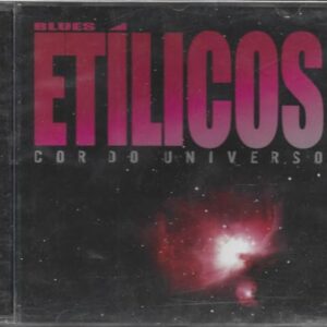 Blues Etílicos - Cd Cor do Universo - 2003 - Blues Etílicos (CDs)