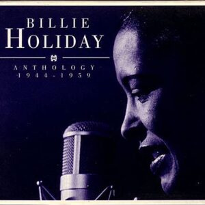 Anthology 1944-1959 - Holiday, Billie (CDs)