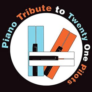 Piano Tribute to Twenty One Pilots - The Piano Tribute Players (CDs)