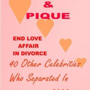 Shakira And Pique End Love Affair In Divorce: 40 Other Celebrities Who Separated In 2022 - Dessers, Lora (CDs)