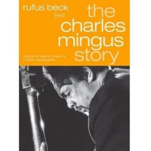 Charles Mingus Story-Gel - Beck, Rufus (CDs)