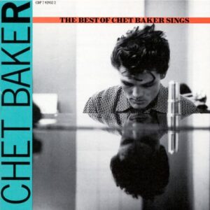 The Best Of Chet Baker Sings [CD] - Chet Baker (CDs)
