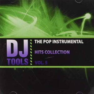 The Pop Instrumental Hits Collection, Vol. 5 - DJ Tools (CDs)