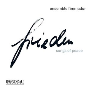 Frieden: Songs of Peace - Ensemble Fimmadur (CDs)