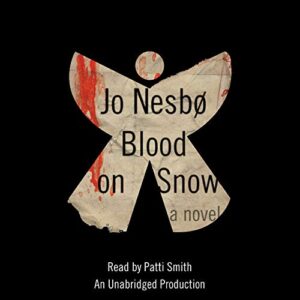 Blood on Snow: A novel - Patti Smith (CDs)