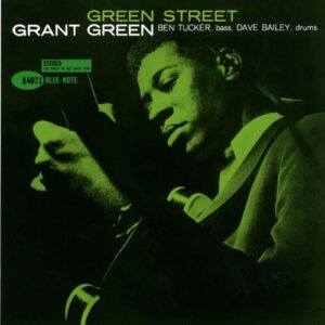 Green Street - UHQCD - Grant Green (CDs)