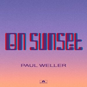 On Sunset - Paul Weller (CDs)