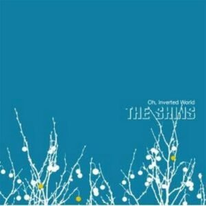 Oh, Inverted World - The Shins (CDs)